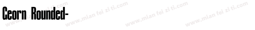 Georn Rounded字体转换